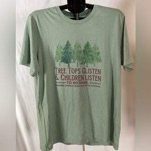 Holiday short sleeve unisex tshirt p24” L30” Tree Tops Glisten & Children Listen